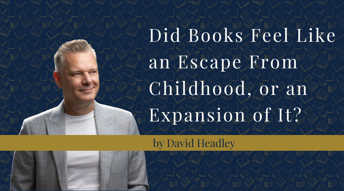 Did Books Feel Like an Escape From Childhood, or an Expansion of It?