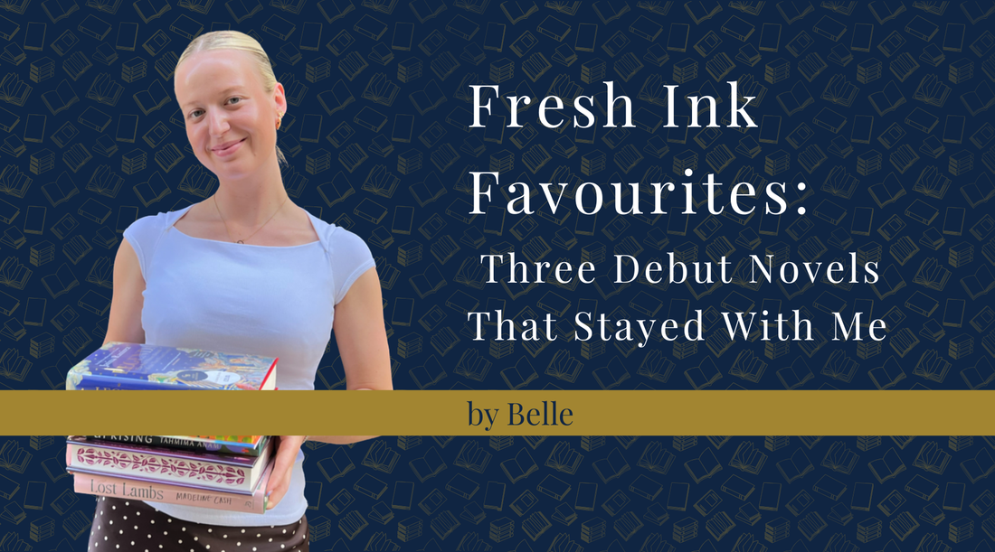 Fresh Ink Favourites: Three Debut Novels That Stayed With Me