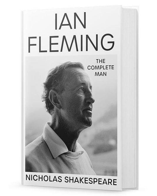 Ian Fleming: The Complete Man