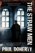 The Straw Men (A Brother Athelstan Medieval Mystery)