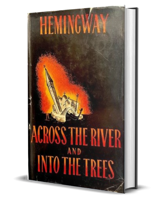 Across the River and Into the Trees