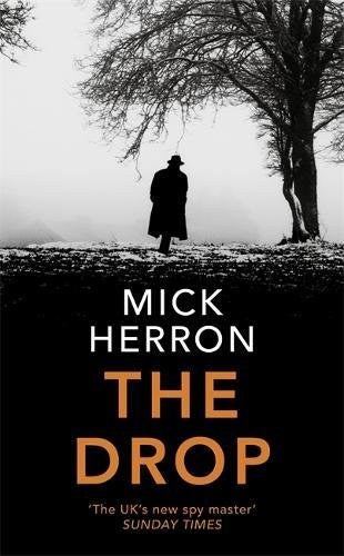 The Drop: A Slough House Novella - Signed & Lined