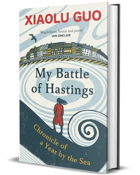My Battle of Hastings: Chronicle of a Year by the Sea